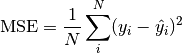 \text{MSE} = \frac{1}{N}\sum_i^N(y_i - \hat{y_i})^2