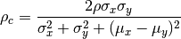\rho_c = \frac{2 \rho \sigma_x \sigma_y}{\sigma_x^2 + \sigma_y^2 + (\mu_x - \mu_y)^2}