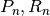 P_n, R_n