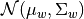 \mathcal{N}(\mu_w, \Sigma_w)
