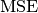 \text{MSE}