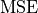 \text{MSE}